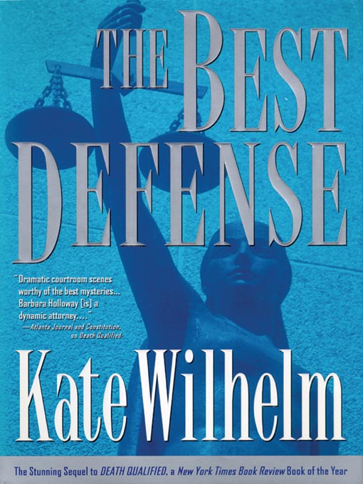 Title details for The Best Defense by Kate Wilhelm - Wait list